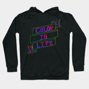 Color is life Hoodie